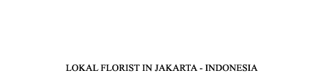 IndoFlorist | Local Florist in Jakarta, Indonesia